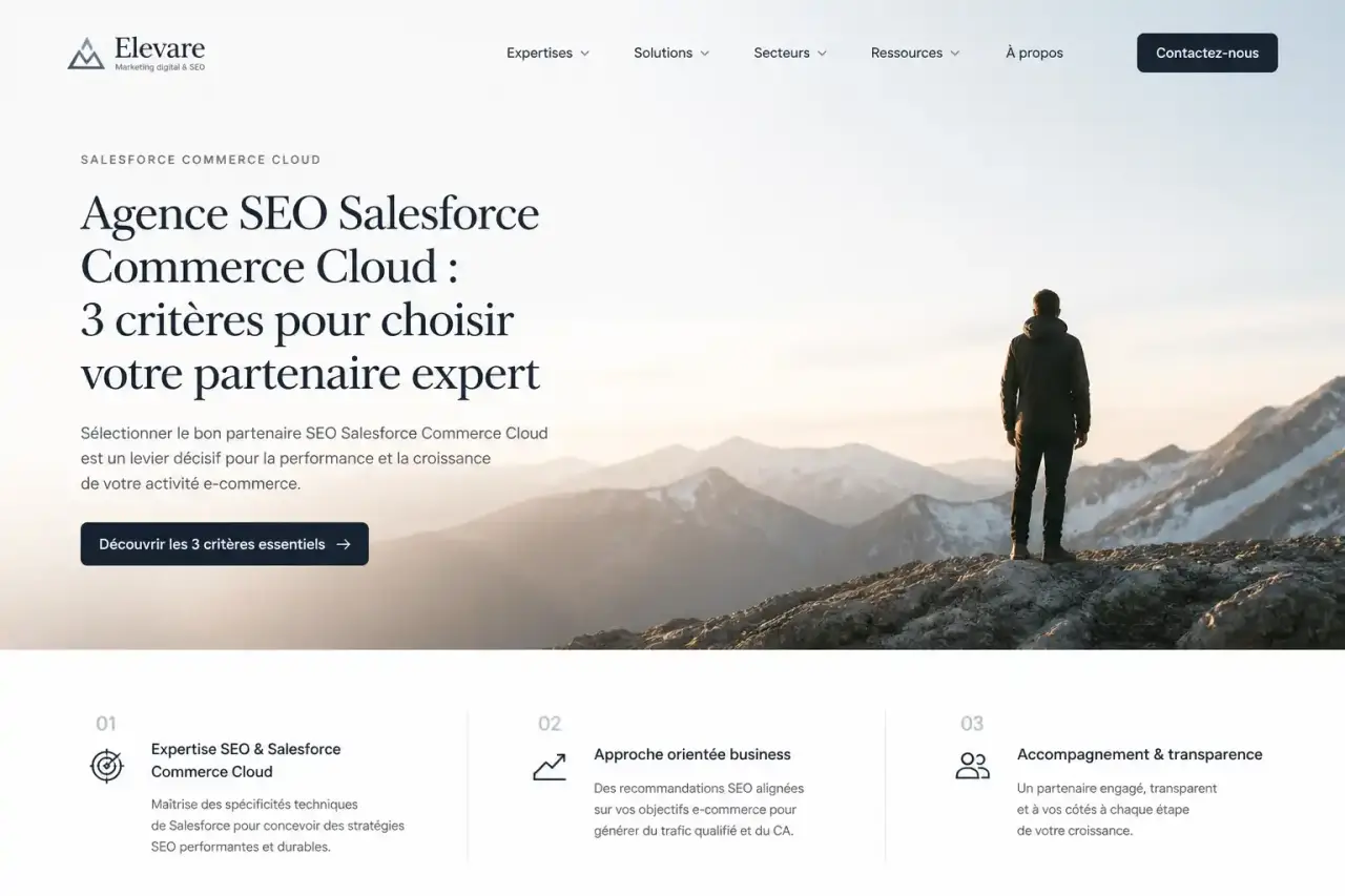 Agence SEO Salesforce Commerce Cloud : 3 critères pour choisir votre partenaire expert
